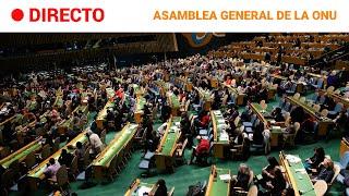 ONU SEMANA de ALTO NIVEL de La ASAMBLEA GENERAL de las NACIONES UNIDAS  RTVE Noticias