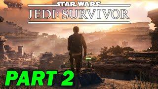 Star Wars Jedi Survivor LIVE Playthrough Part 2