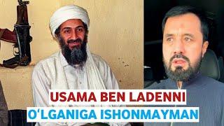 USAMA BEN LADENNI OʻLGANIGA ISHONMAYMAN ABROR MUXTOR ALIY