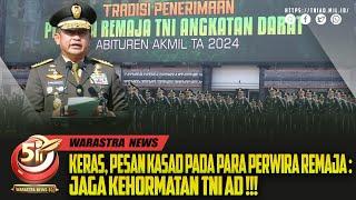 WN51  KERAS Pesan Kasad Pada Para Perwira Remaja  Jaga Kehormatan TNI AD