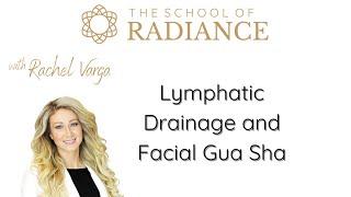 Masterclass On Lymphatic Drainage and Facial Gua Sha with Rachel Varga