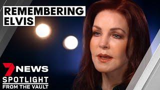 Remembering Elvis Priscilla Presleys life with The King  7NEWS Spotlight