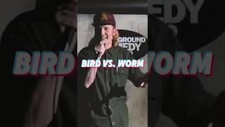 Bird vs. Worm  #standupcomedy #jokes #comedian #comedy #election2024