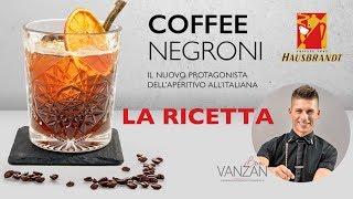 Coffee Negroni recipe by Bruno Vanzan for Hausbrandt