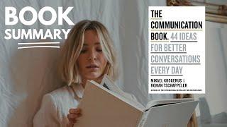 The Communication Book 44 Ideas for Better Conversations Every Day  Animated Book Summary