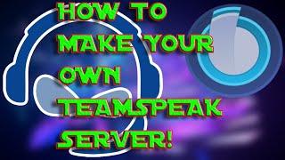 How to make your own Teamspeak server  EN  2022