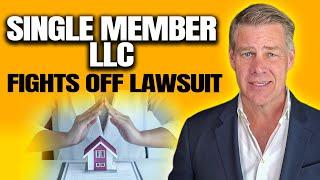 The True Story of How A Single Member LLC Fought Off A Lawsuit
