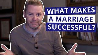 WHAT MAKES A MARRIAGE SUCCESSFUL?  3 Secrets Of A Successful Marriage  Christopher West