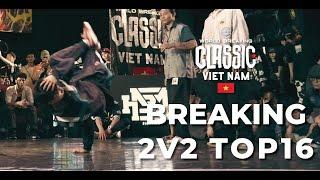 The Last Battle VS Hanoi Young Gunz  TOP16  Breaking 2V2  World Breaking Classic Viet Nam 2024