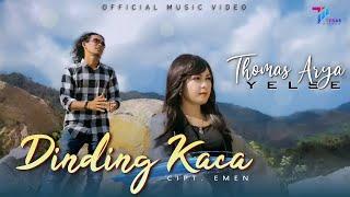 Thomas Arya feat Yelse - DINDING KACA  Official Music Video 