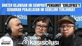  RAMAI SOAL CHILDFREE‼️ CHILDFREE = PSIKOPAT⁉️ BEGINI KATA DOKTER KEJIWAAN - dr. Isa Multazam