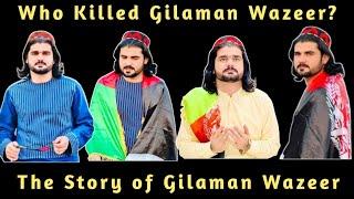 Gilaman Wazeer Biography - The Story of Gilaman Wazeer - Pashto Poet Gilaman Wazeer - QA productions