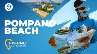 Fishing in Pompano Beach The Complete Guide