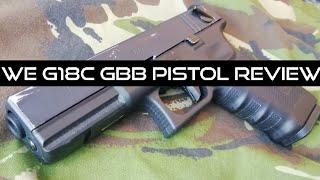 Get The Job Done WE G18C Gen 4 Airsoft GBB Machine Pistol Review