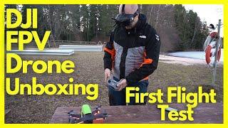 DJI FPV Unboxing and first test flight