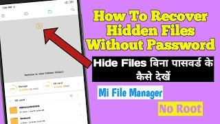 Recover Hidden Files If Forgotten Your Password In Redmi MobileHide File Ko Wapas Kaise Laye