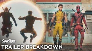 Deadpool & Wolverine Trailer Breakdown  SuperSuper