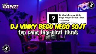 DJ MASIH DENGAN VINKY BEGO NEGO 50 MENGKANE VIRAL TIKTOK TERBARU 2024 FULL BASS