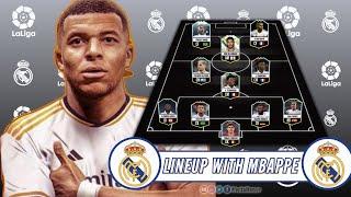 Real Madrid predicted lineup with transfers Ft Kylian Mbappe