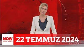 Siyasette erken seçim tartışması... 22 Temmuz 2024 NOW Ana Haber