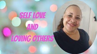 Loving yourself and Loving others