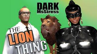 Dark MsStress - The Lion Thing TG TF Animation
