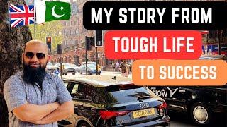 My story from Tough life to Successful entrepreneur  my way to success  مشکلات اور کامیابی کا سفر