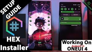 Hex Installer - How to Setup on Android 12 Oneui 4 Samsung phone - 2022 Quick HEX Guide