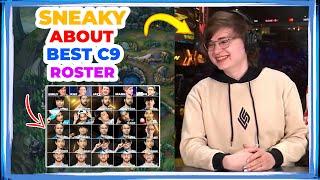 Sneaky and Meteos About BEST CLOUD9 ROSTER 