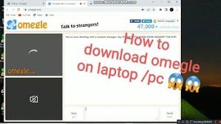 omegle kaise download kare 2022  omegle tutorial  how to download omegle on laptop #omegle