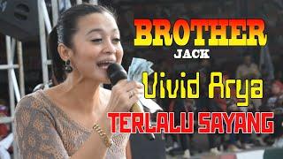 VIVD ARYA # TERLALU SAYANG # BROTHER # Official Musik Video