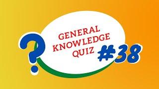 General Knowledge Quiz  Quick  Questions and Answers  #38  Pub Quiz  Trivia