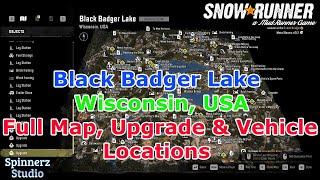 SnowRunner - Black Badger Lake Full Map - Upgrade Locations & Hidden Vehicle Location