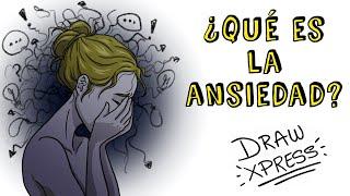 ¿QUÉ ES LA ANSIEDAD?  Draw My Life