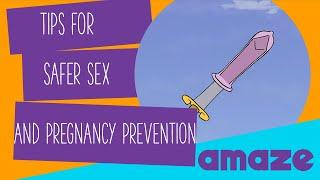 Tips for Safer Sex and Pregnancy Prevention