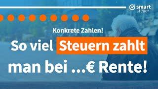 So viel Steuern zahlen Rentner bei 1.000 €  1.300 €  1.800 €  2.000 € Rente