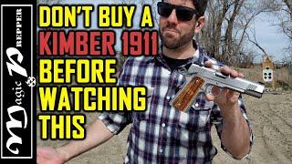 Before You Buy A Kimber 1911 You Need To Know This