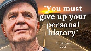 Dr. Wayne Dyers Life Advice Moving Forward & Letting GO - Dont Miss This one