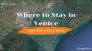 Where to stay in Venice Italy 9 Best areas to stay in Venice