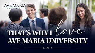 Why I Love Ave Maria University  Student Faculty & Staff Testimonies