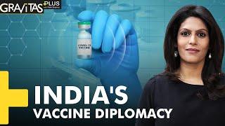 Gravitas Plus India sets an example with Vaccine Maitri