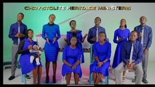 Baba wa Mbinguni by CHRYSTOLITE HERITAGE  MINISTERS Official 4K video  filmed by CBS Media