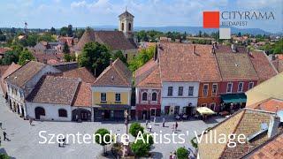 CITYRAMA Budapest - Szentendre Artists Village