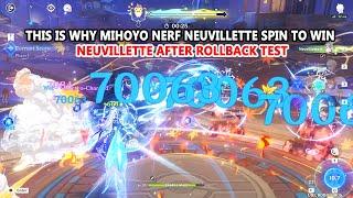 This is why Mihoyo Nerf Neuvillette Spin to Win  Neuvillette after Rollback Test