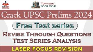 Clear Prelims 2024 with Ease  Free Test Series  PYQ analysis