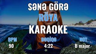 Röya - Sənə Görə - Karaoke