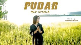 MCP SYSILIA - PUDAR Official MV