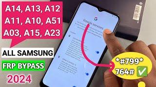 WITHOUT PC 2024- Samsung Galaxy A14A13A12A11A10A51A03 Frp Bypass Android 1213 Remove Account