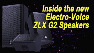 Inside the New Electro-Voice ZLX G2 Speakers