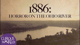 1886 Horror on the Ohio River